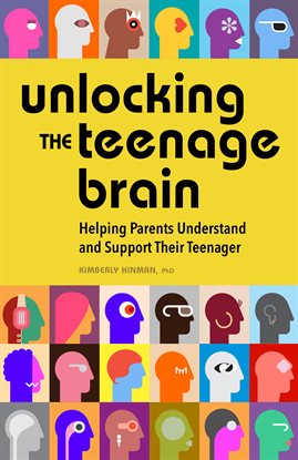 Cover image for Unlocking the Teenage Brain