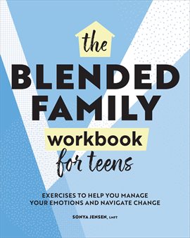 Cover image for The Blended Family Workbook for Teens