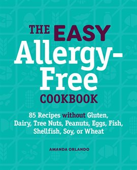 Cover image for The Easy Allergy-Free Cookbook