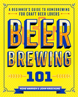 Cover image for Beer Brewing 101