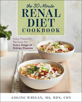 Cover image for 30-Minute Renal Diet Cookbook