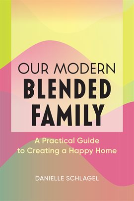 Cover image for Our Modern Blended Family