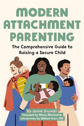 Cover image for Modern Attachment Parenting