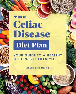 Cover image for The Celiac Disease Diet Plan