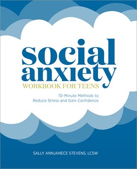 Imagen de portada para Social Anxiety Workbook for Teens