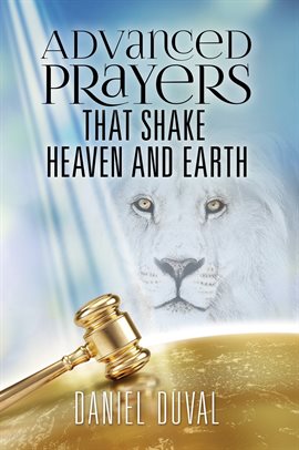 Imagen de portada para Advanced Prayers That Shake Heaven and Earth