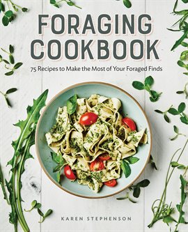 Cover image for Foraging Cookbook