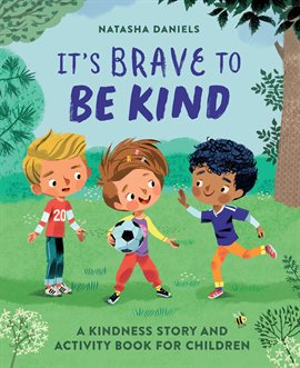 Imagen de portada para It's Brave to Be Kind
