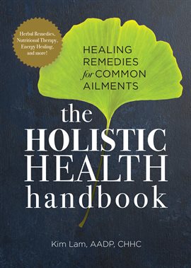 Cover image for The Holistic Health Handbook