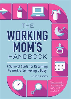 Cover image for The Working Mom's Handbook