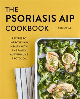 Cover image for The Psoriasis AIP Cookbook