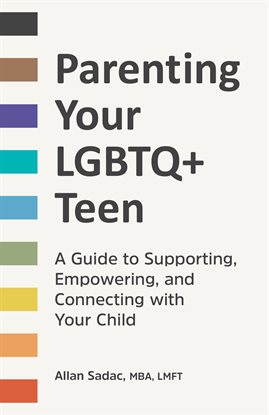 Cover image for Parenting Your LGBTQ+ Teen