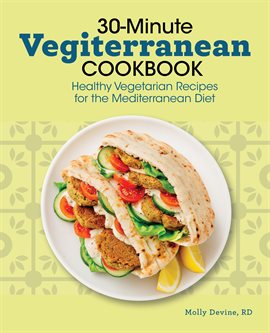 Imagen de portada para 30-Minute Vegiterranean Cookbook