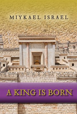 Cover image for A King Is Born