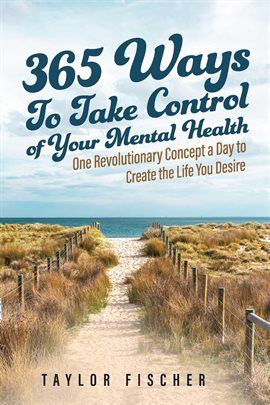 Cover image for 365 Ways to Take Control of Your Mental Health