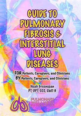 Cover image for Guide To Pulmonary Fibrosis & Interstitial Lung Diseases