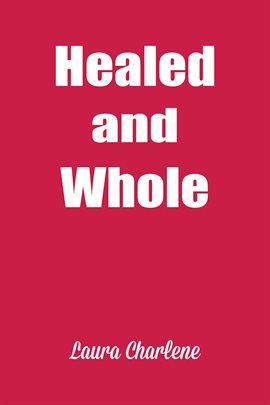 Cover image for Healed and Whole