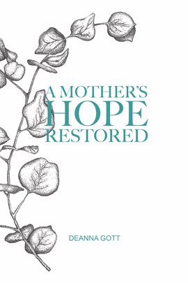 Imagen de portada para A Mother's Hope Restored