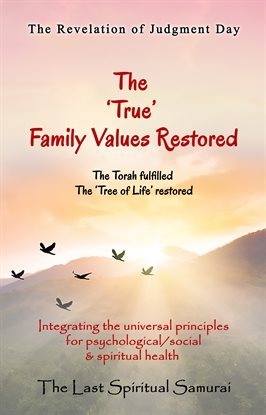 Imagen de portada para The 'True' Family Values Restored
