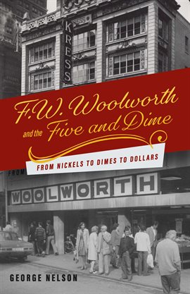 Cover image for F. W. Woolworth and the Five and Dime
