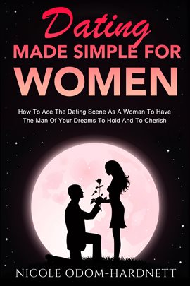 Cover image for Dating Made Simple for Women