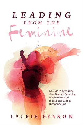 Cover image for Leading from the Feminine