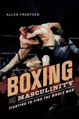 Imagen de portada para Boxing and Masculinity