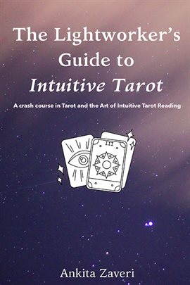 Cover image for The Lightworker's Guide to Intuitive Tarot