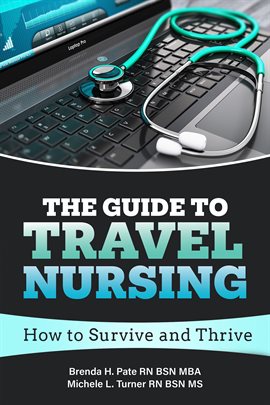 Imagen de portada para The Guide to Travel Nursing