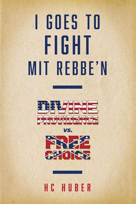 Cover image for I Goes to Fight Mit Rebbe'n