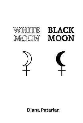 Cover image for White Moon Black Moon