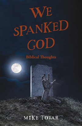 Cover image for We Spanked God