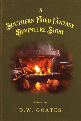 Imagen de portada para A Southern Fried Fantasy Adventure Story