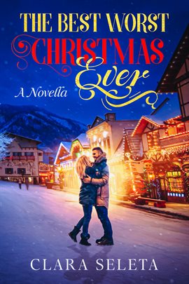 Cover image for The Best Worst Christmas Ever