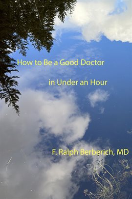 Imagen de portada para How to Be a Good Doctor in Under an Hour