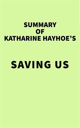 Imagen de portada para Summary of Katharine Hayhoe's Saving Us