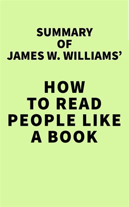 Imagen de portada para Summary of James W. Williams' How to Read People Like a Book
