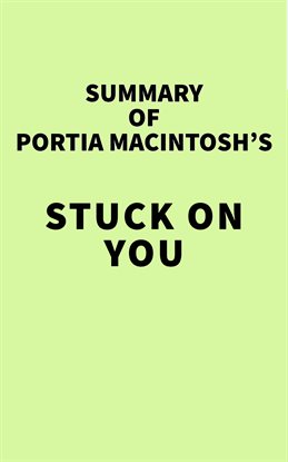 Imagen de portada para Summary of Portia MacIntosh's Stuck On You