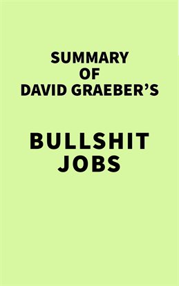 Imagen de portada para Summary of David Graeber's Bullshit Jobs