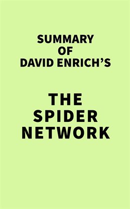 Cover image for Summary of David Enrich's The Spider Network