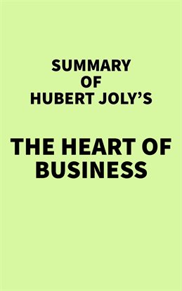 Cover image for Summary of Hubert Joly's The Heart of Business