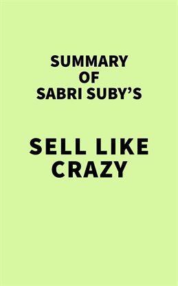 Cover image for Summary of Sabri Suby's Sell Like Crazy