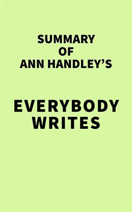 Cover image for Summary of Ann Handley's Everybody Writes