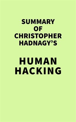 Imagen de portada para Summary of Christopher Hadnagy's Human Hacking