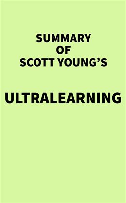 Imagen de portada para Summary of Scott Young's Ultralearning