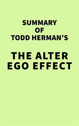 Cover image for Summary of Todd Herman's The Alter Ego Effect