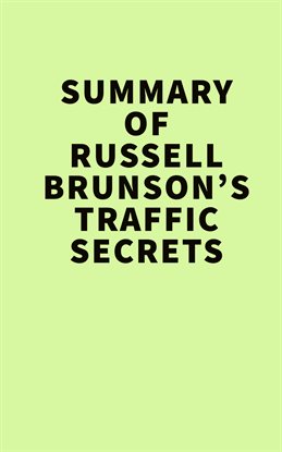 Cover image for Summary of Russell Brunson's Traffic Secrets