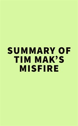 Cover image for Summary of Tim Mak's Misfire