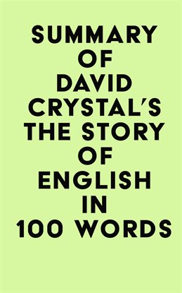 Cover image for Summary of David Crystal's The Story of Englis in 100 Words