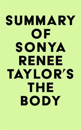 Cover image for Summary of Sonya Renee Taylor's The Body Is Not an Apology